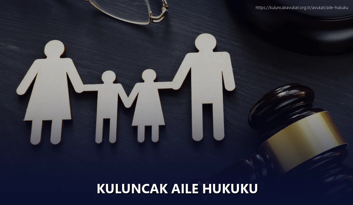 Kuluncak Aile Hukuku