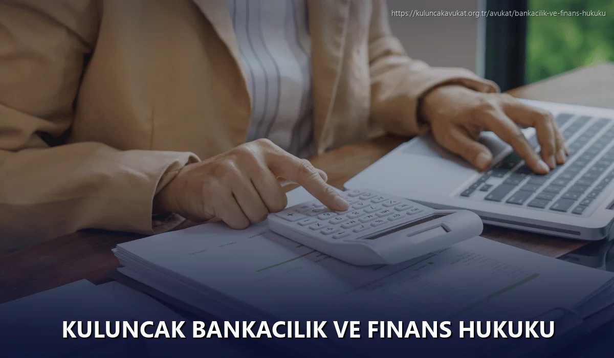 Kuluncak Bankacılık ve Finans Hukuku