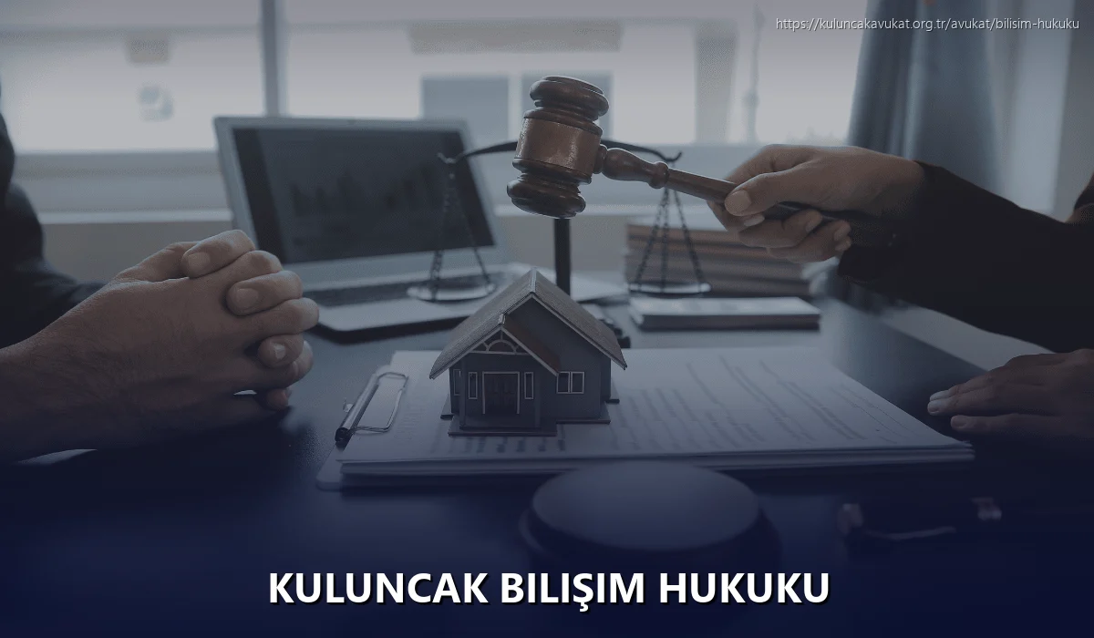Kuluncak Bilişim Hukuku