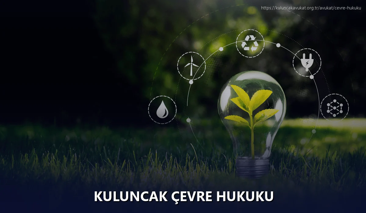 Kuluncak Çevre Hukuku