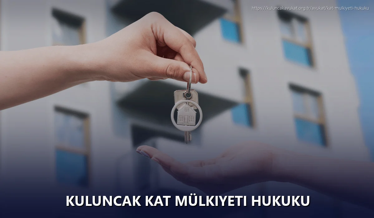 Kuluncak Kat Mülkiyeti Hukuku